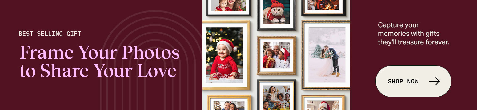 BEST-SELLING GIFT Frame Your Photos to Share Your Love. Capture your memories with gifts they'll treasure forever. Shop Now.